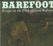 Front cover of Barefoot, Escape on the Underground Railroad by Pamela Duncan Edwards