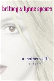 Front cover of A mother's gift by Britney Spears