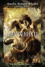 Cover of Wyvernhail: The Kiesha'ra by Amelia Atwater-Rhodes