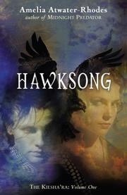 Cover of Hawksong: The Kiesha'ra by Amelia Atwater-Rhodes