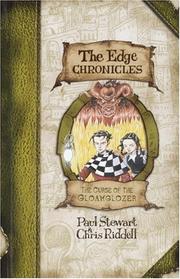 Front cover of The Curse of the Gloamglozer by Paul Stewart