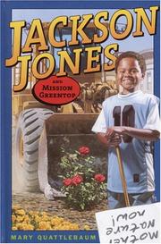 Front cover of Jackson Jones and Mission Greentop by Mary Quattlebaum