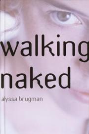 Cover of Walking naked by Alyssa Brugman