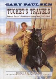 Front cover of Tucket's Travels by Gary Paulsen