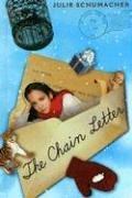 Front cover of The chain letter by Julie Schumacher