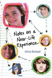 Front cover of Notes on a Near-Life Experience by Olivia Birdsall