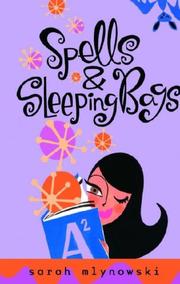 Front cover of Spells & Sleeping Bags by Sarah Mlynowski