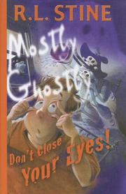 Cover of Mostly ghostly - Don't close your eyes by Robert Lawrence Stine