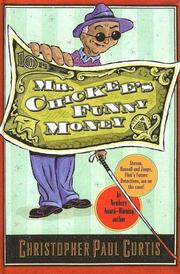 Front cover of Mr. Chickee's funny money by Christopher Paul Curtis