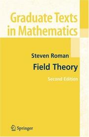 Front cover of Field Theory (Graduate Texts in Mathematics) by Steven Roman