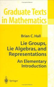 Front cover of Lie Groups, Lie Algebras, and Representations by Brian C. Hall