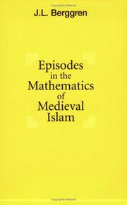 Front cover of Episodes in the mathematics of medieval Islam by J. L. Berggren