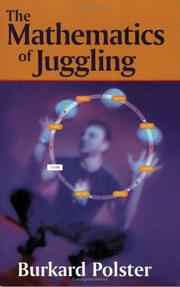Front cover of The Mathematics of Juggling by Burkard Polster