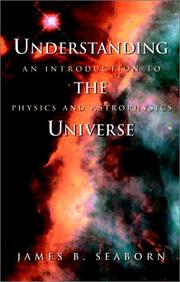 Front cover of Understanding the Universe by James B. Seaborn