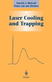 Front cover of Laser cooling and trapping by Harold J. Metcalf