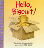 Cover of Hello, Biscuit! by Alyssa Satin Capucilli