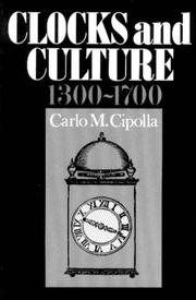 Cover of Clocks and culture, 1300-1700 by Carlo Maria Cipolla