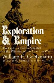 Cover of Exploration and empire by William H. Goetzmann