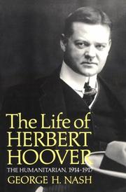 Front cover of The life of Herbert Hoover by George H. Nash