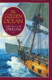 Cover of The golden ocean by Patrick O'Brian