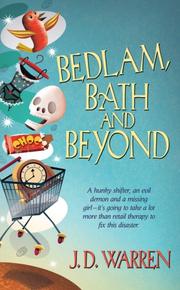 Front cover of Bedlam, Bath and Beyond (World of the Storm Ravens, Book 1) by J. D. Warren