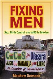 Cover of Fixing Men by Matthew C. Gutmann