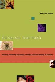 Cover of Sensing the past by Mark M. Smith
