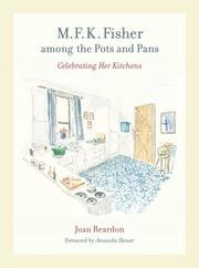 Front cover of M.F.K. Fisher among the pots and pans by Joan Reardon