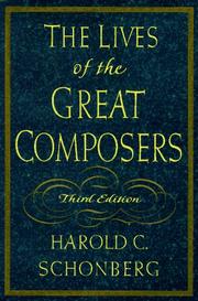 Front cover of The lives of the great composers by Harold C. Schonberg