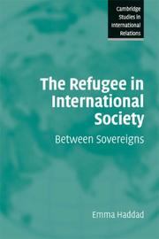 Front cover of The Refugee in International Society by Emma Haddad