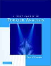 Front cover of A First Course in Fourier Analysis by David W. Kammler