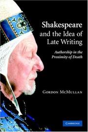 Cover of Shakespeare and the idea of late writing by Gordon McMullan