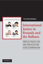 Front cover of International Justice in Rwanda and the Balkans by Victor A. Peskin