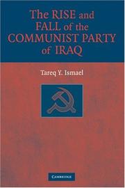 Cover of The Rise and Fall of the Communist Party of Iraq by Tareq Y. Ismael