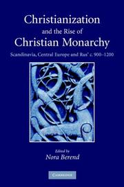 Cover of Christianization and the Rise of Christian Monarchy by Nora Berend