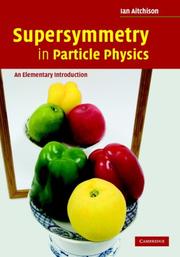 Front cover of Supersymmetry in Particle Physics by Ian Aitchison