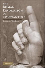 Front cover of The Roman Revolution of Constantine by Raymond Van Dam
