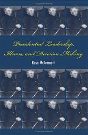 Front cover of Presidential Leadership, Illness, and Decision Making by Rose McDermott