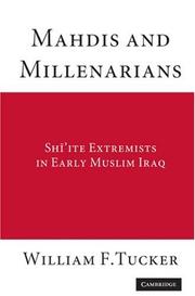 Front cover of Mahdis and Millenarians by William F. Tucker