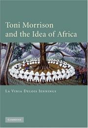 Front cover of Toni Morrison and the Idea of Africa by La Vinia Delois Jennings