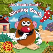 Cover of Mr. Potato Head's Missing Sock by Playskool Staff