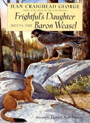 Cover of Frightful's Daughter Meets the Baron Weasel by Jean Craighead George