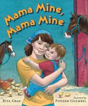 Cover of Mama mine, mama mine by Rita Gray