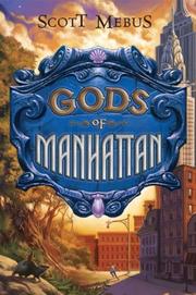 Front cover of Gods of Manhattan by Scott Mebus