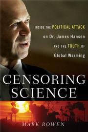 Cover of Censoring Science by Mark Bowen