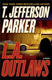 Cover of L.A. Outlaws by T. Jefferson Parker
