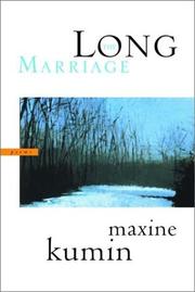 Cover of The Long Marriage by Maxine Kumin