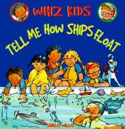 Front cover of Tell Me How Ships Float (Whiz Kids) by Shirley Willis