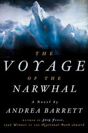 Front cover of The voyage of the Narwhal by Andrea Barrett