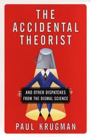 Front cover of The accidental theorist by Paul R. Krugman